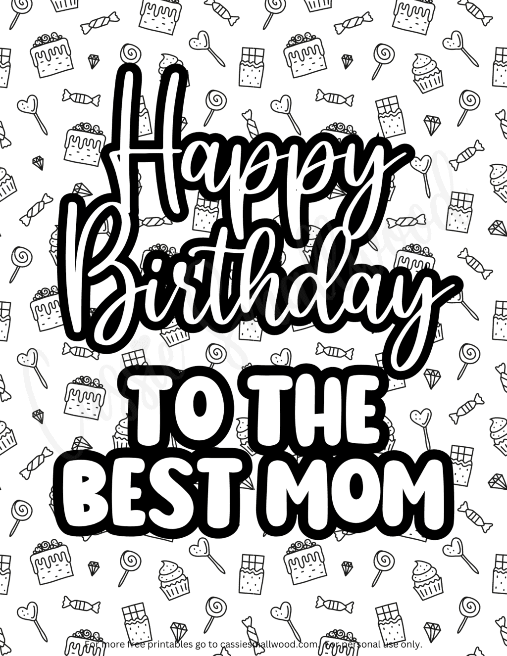 Best Mom Happy Birthday Coloring Page Free Printable Cassie Smallwood